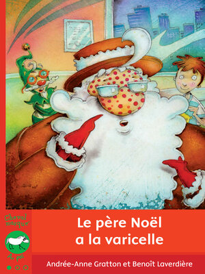 cover image of Le père Noël a la varicelle